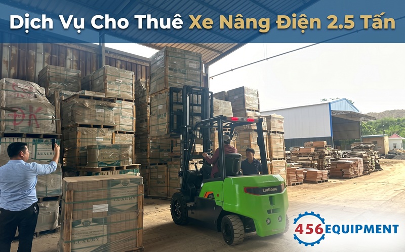 Dịch Vụ Cho Thuê Xe Nâng Điện 2.5 Tấn Chạy Kho Bãi & Đóng Container