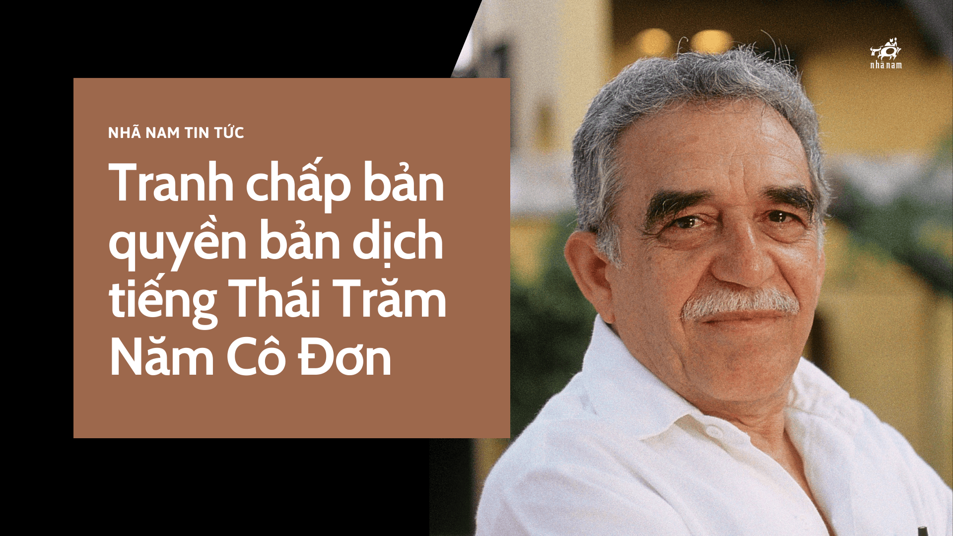 Tranh chấp bản quyền bản dịch tiếng Thái Trăm Năm Cô Đơn