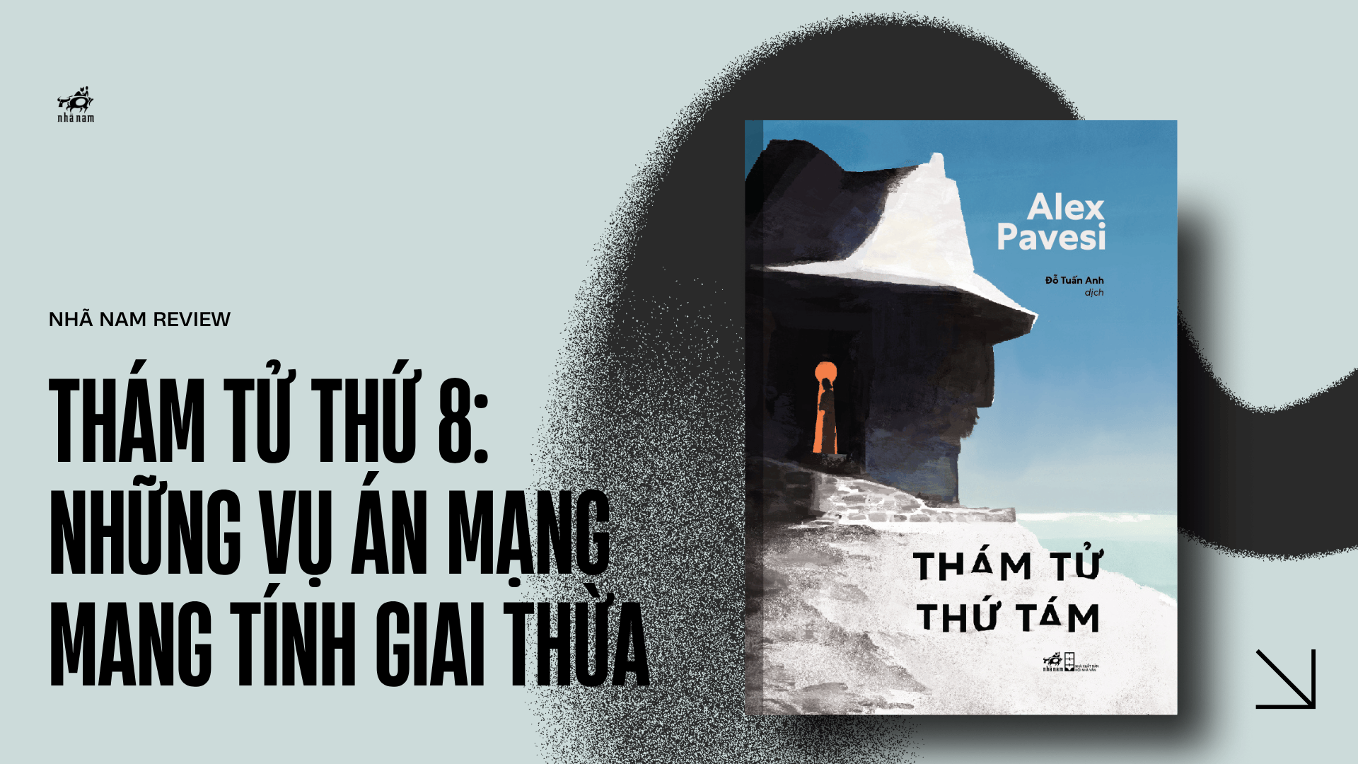 Thám tử thứ 8: Những vụ án mạng mang tính giai thừa
