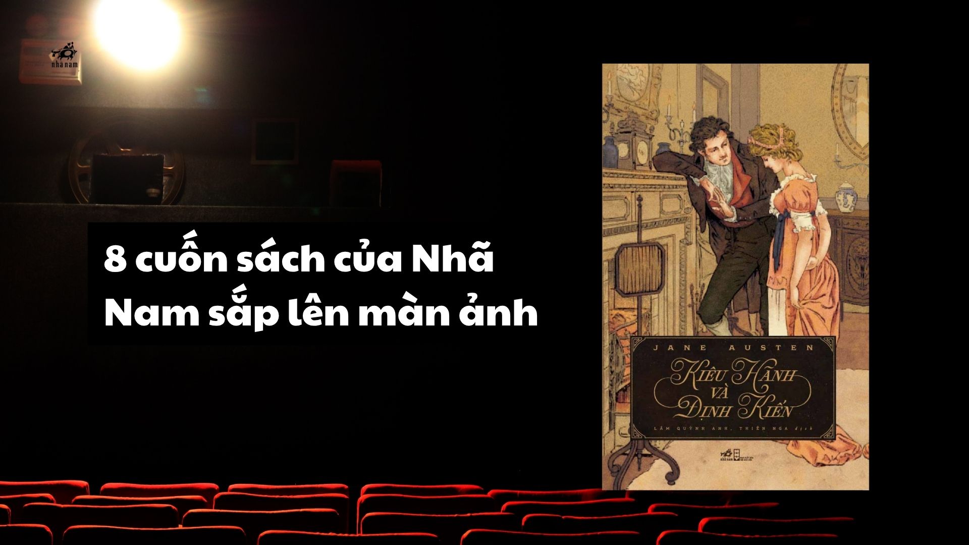8 cuốn sách của Nhã Nam sắp lên màn ảnh