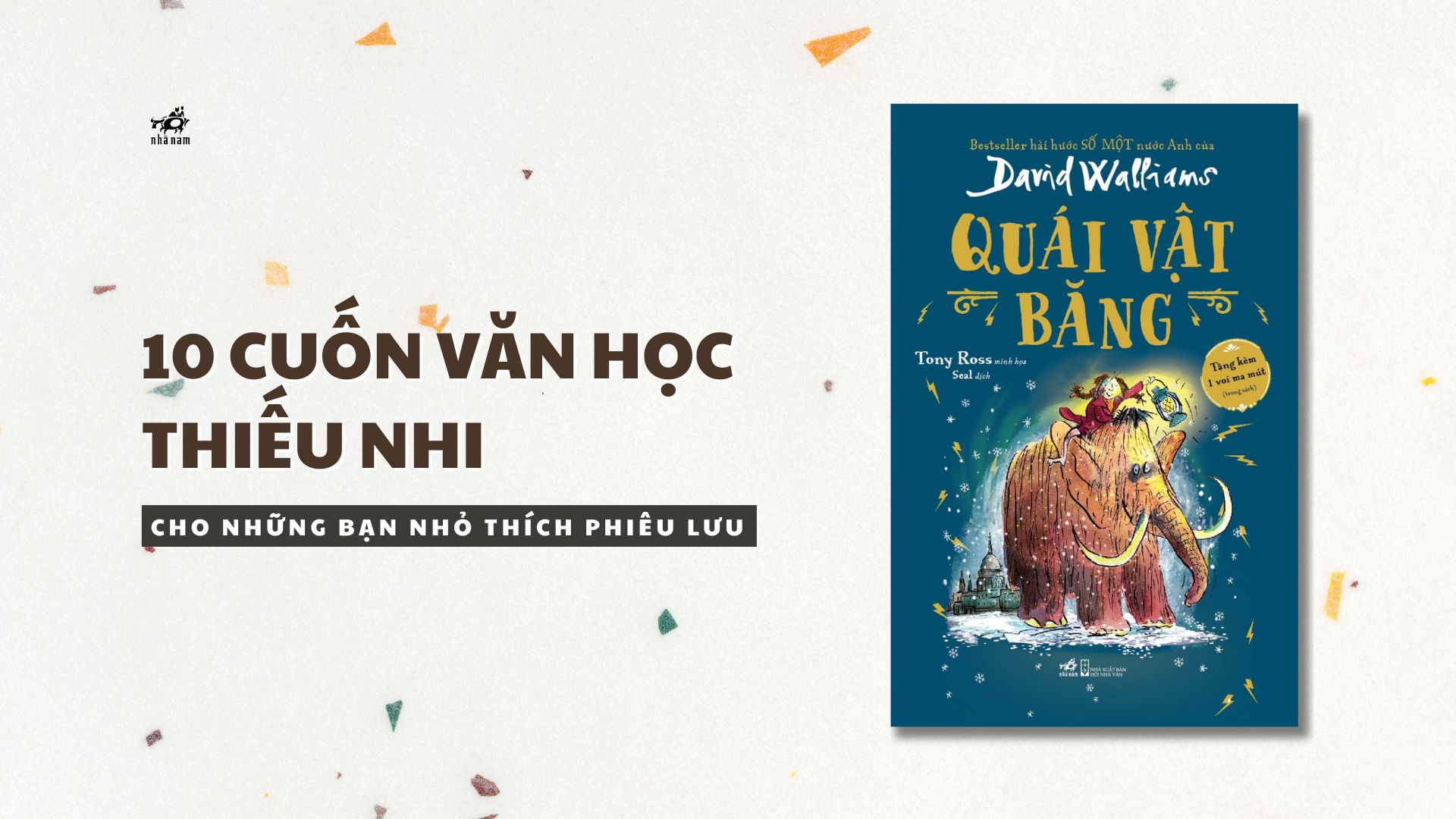 10 CUỐN VĂN HỌC THIẾU NHI CHO NHỮNG BẠN NHỎ THÍCH PHIÊU LƯU
