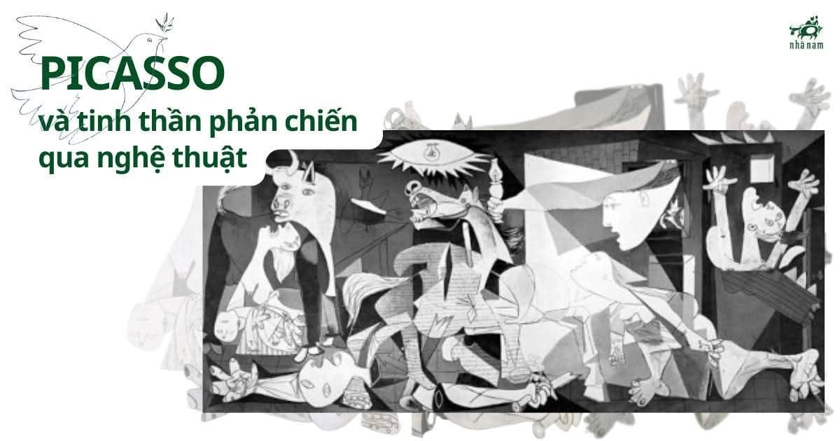 PICASSO VÀ TINH THẦN PHẢN CHIẾN QUA NGHỆ THUẬT