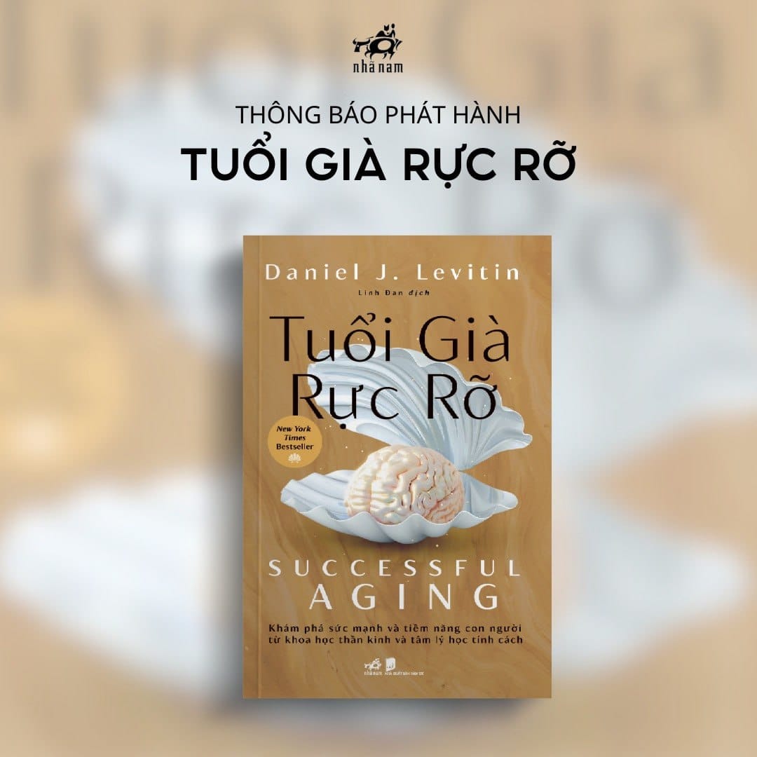 Tuổi già rực rỡ – Cuốn sách ai cũng cần đọc trước khi già đi