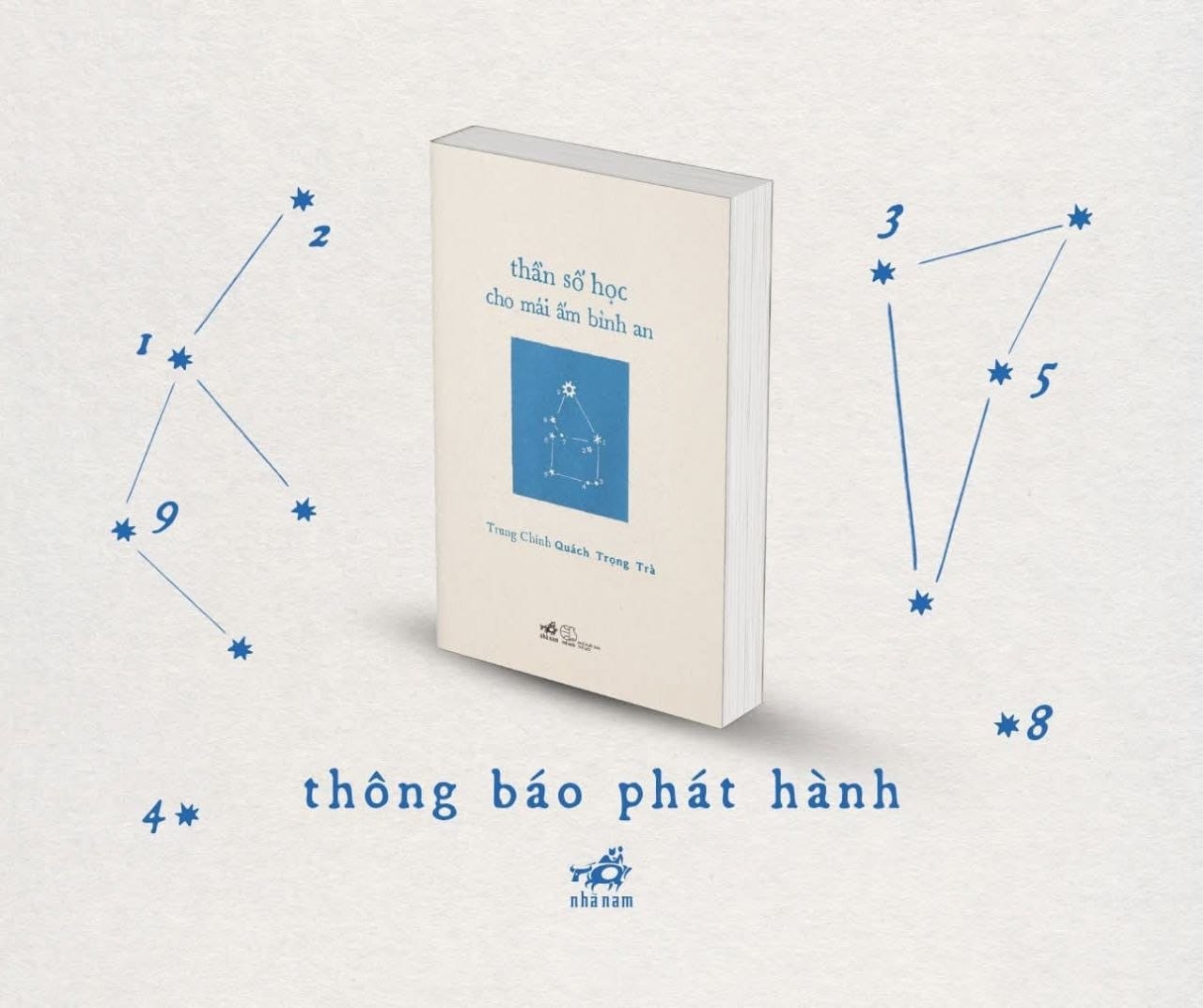[THÔNG BÁO PHÁT HÀNH]THẦN SỐ HỌC CHO MÁI ẤM BÌNH AN - Trung Chính Quách Trọng Trà