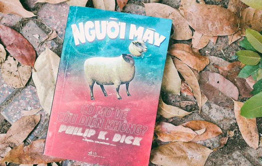 Review sách: NGƯỜI MÁY CÓ MƠ VỀ CỪU ĐIỆN KHÔNG? – Philip K. Dick