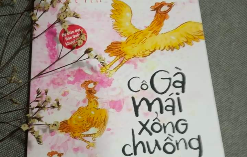 Review sách: CÔ GÀ MÁI XỔNG CHUỒNG – Hwang Sun-mi