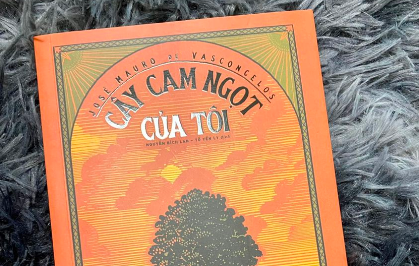 Review sách: CÂY CAM NGỌT CỦA TÔI – José Mauro De Vasconcelos