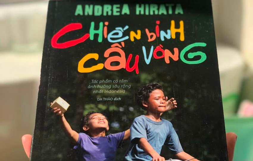Review sách: CHIẾN BINH CẦU VỒNG – Andrea Hirata