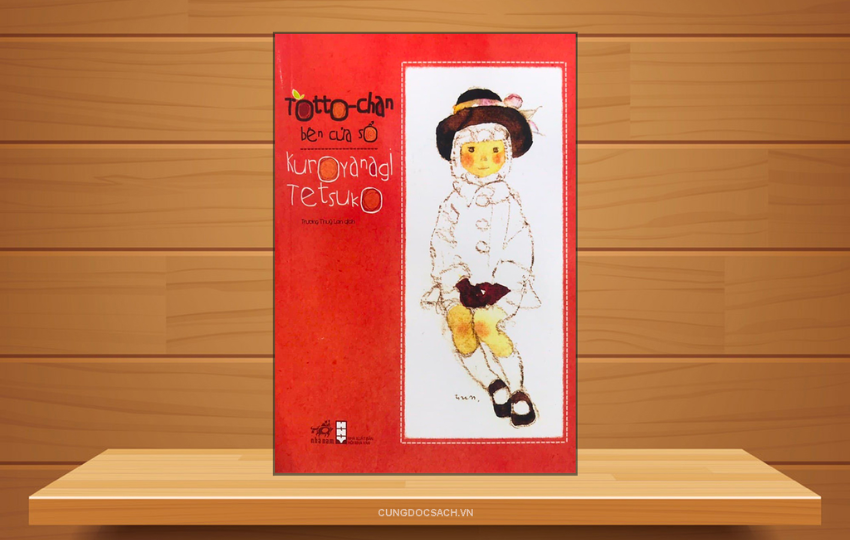 Totto-chan bên cửa sổ: Câu chuyện tuổi thơ về ngôi trường trong mơ