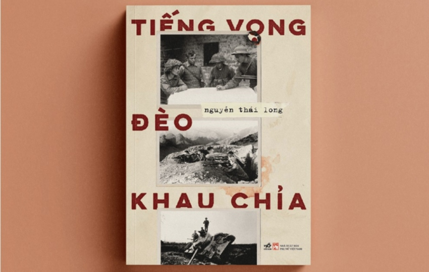 'Tiếng vọng đèo Khau Chỉa', hồi ký đầu tiên của người lính về chiến tranh biên giới