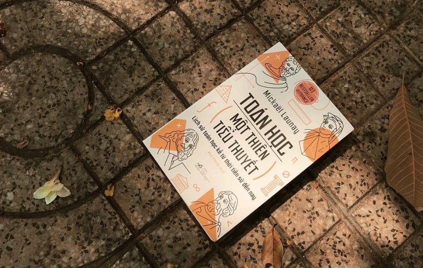 Review sách: TOÁN HỌC MỘT THIÊN TIỂU THUYẾT – Mickael Launay