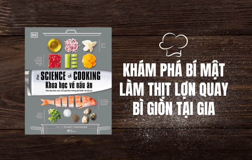 Khám phá bí mật làm thịt lợn quay bì giòn tại gia