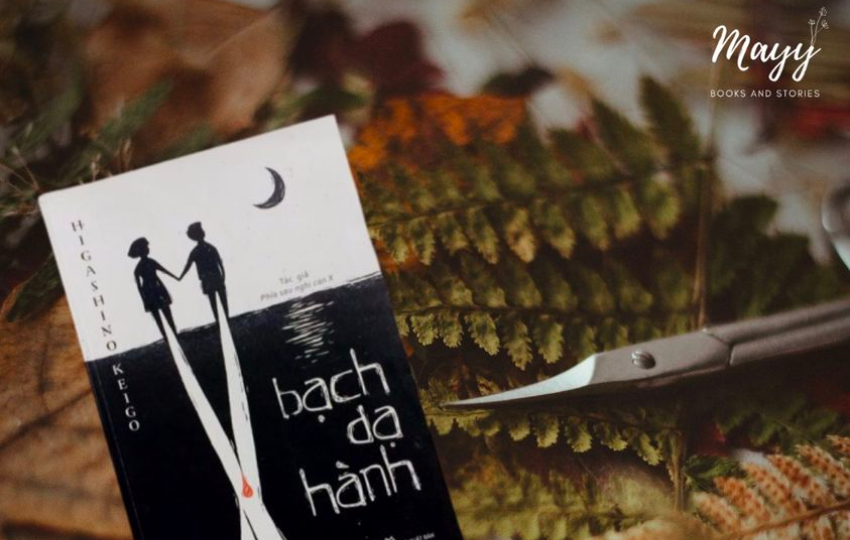 Review sách: BẠCH DẠ HÀNH - Higashino Keigo