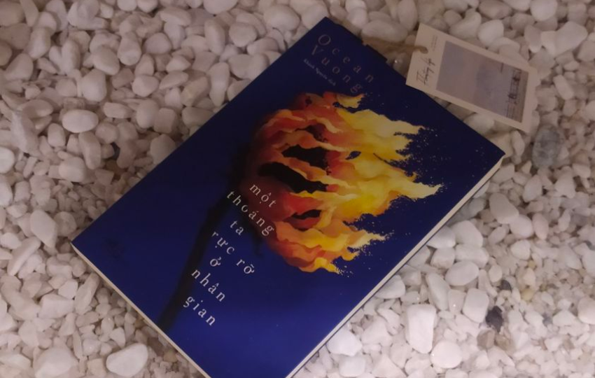 Review sách: MỘT THOÁNG TA RỰC RỠ Ở NHÂN GIAN – Ocean Vuong