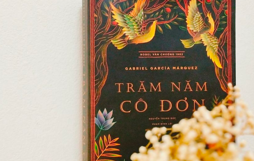 Review sách: TRĂM NĂM CÔ ĐƠN – Gabriel García Márquez