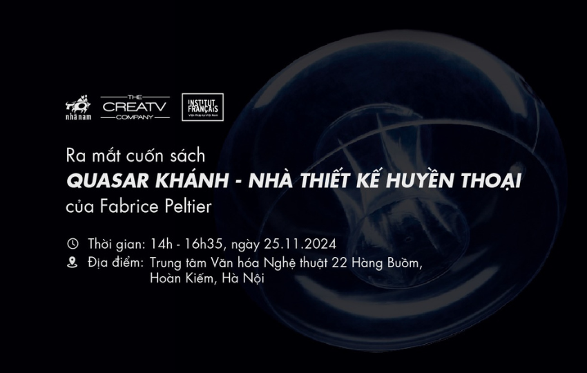 Sự kiện - Ra mắt cuốn sách QUASAR KHÁNH - NHÀ THIẾT KẾ HUYỀN THOẠI của Fabrice Peltier