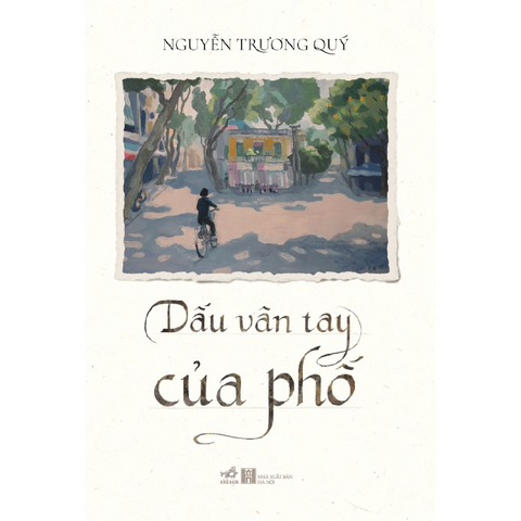 Dấu vân tay của phố - Trương Quý