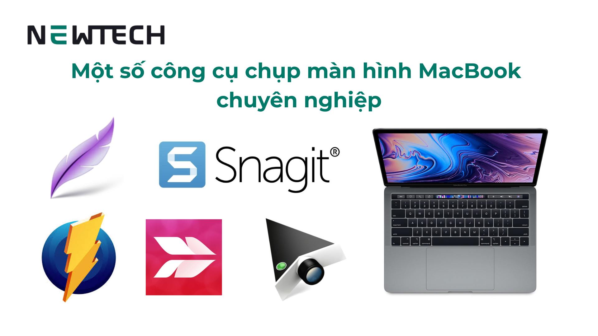 Một số công cụ chụp màn hình MacBook chuyên nghiệp