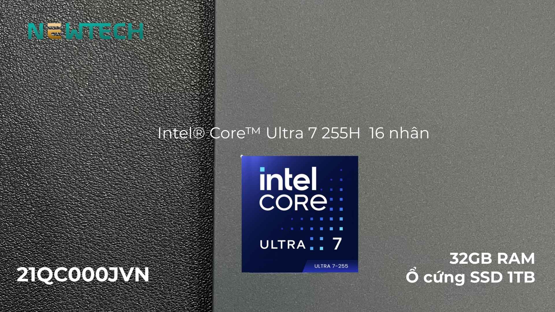 Trang bị Intel Core Ultra 7 255H
