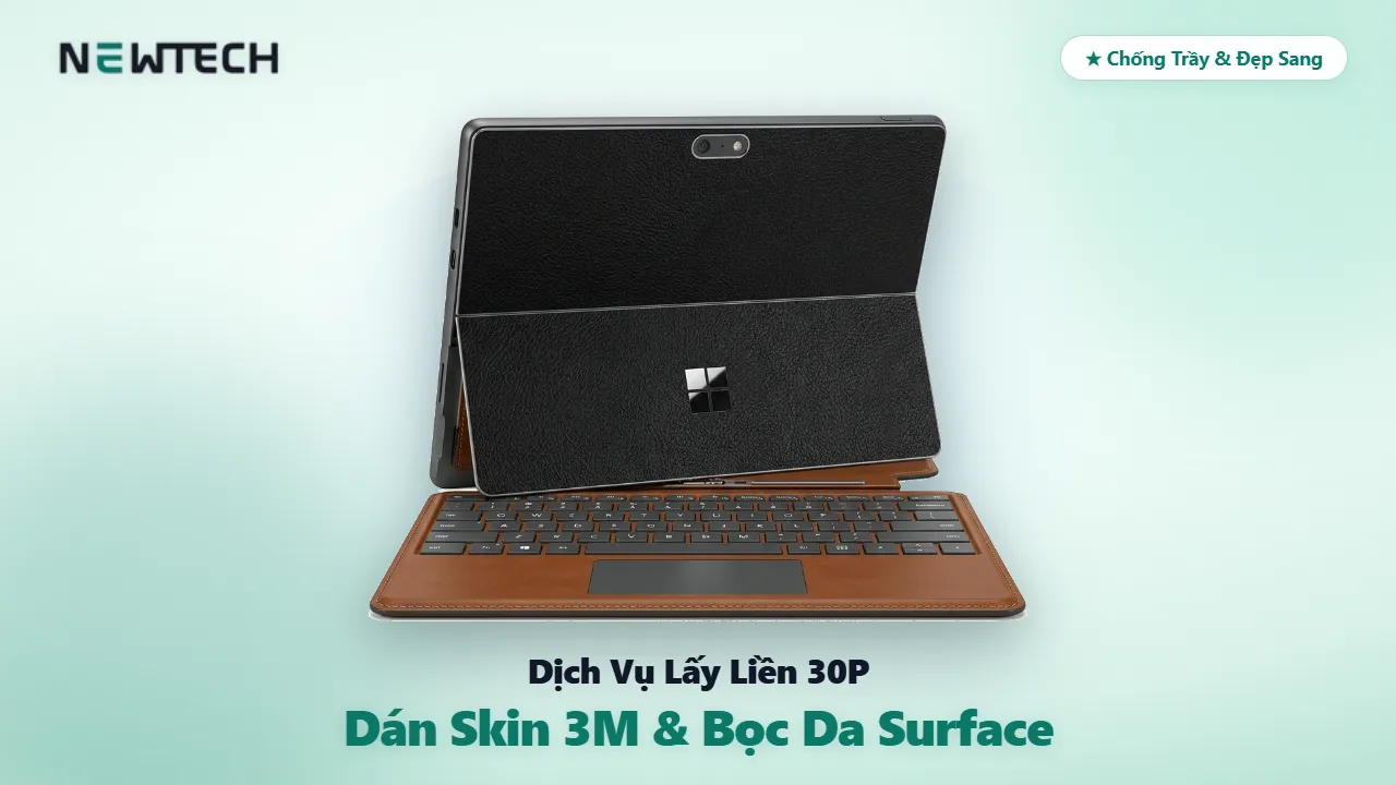 Dán Skin 3M & Bọc Da Bàn Phím Surface Lấy Liền Tại TP.HCM: Báo Giá & Mẫu Đẹp 2026