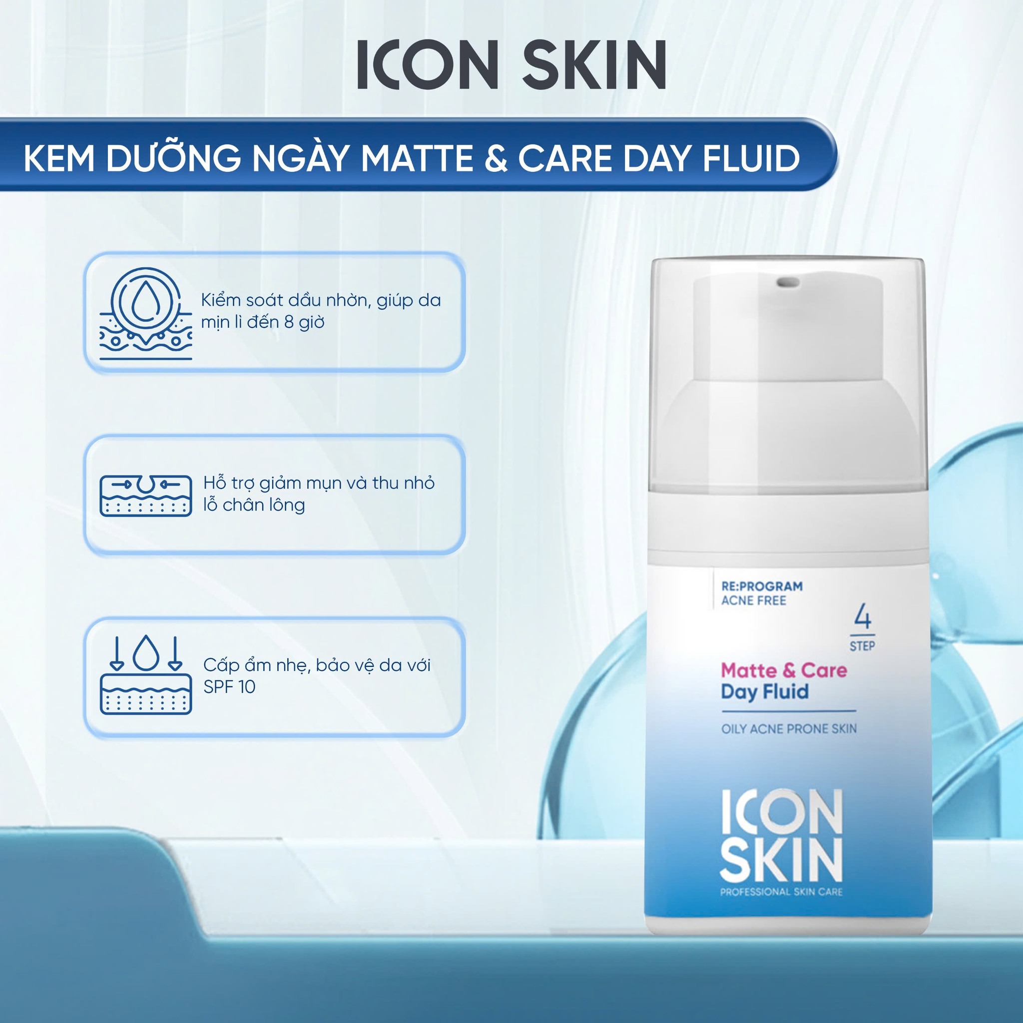 Icon Skin  Matte & Care Day Fluid Kem Dưỡng Ban Ngày Kiểm Soát Dầu, Mụn 30Ml  (Cty) – Step 4
