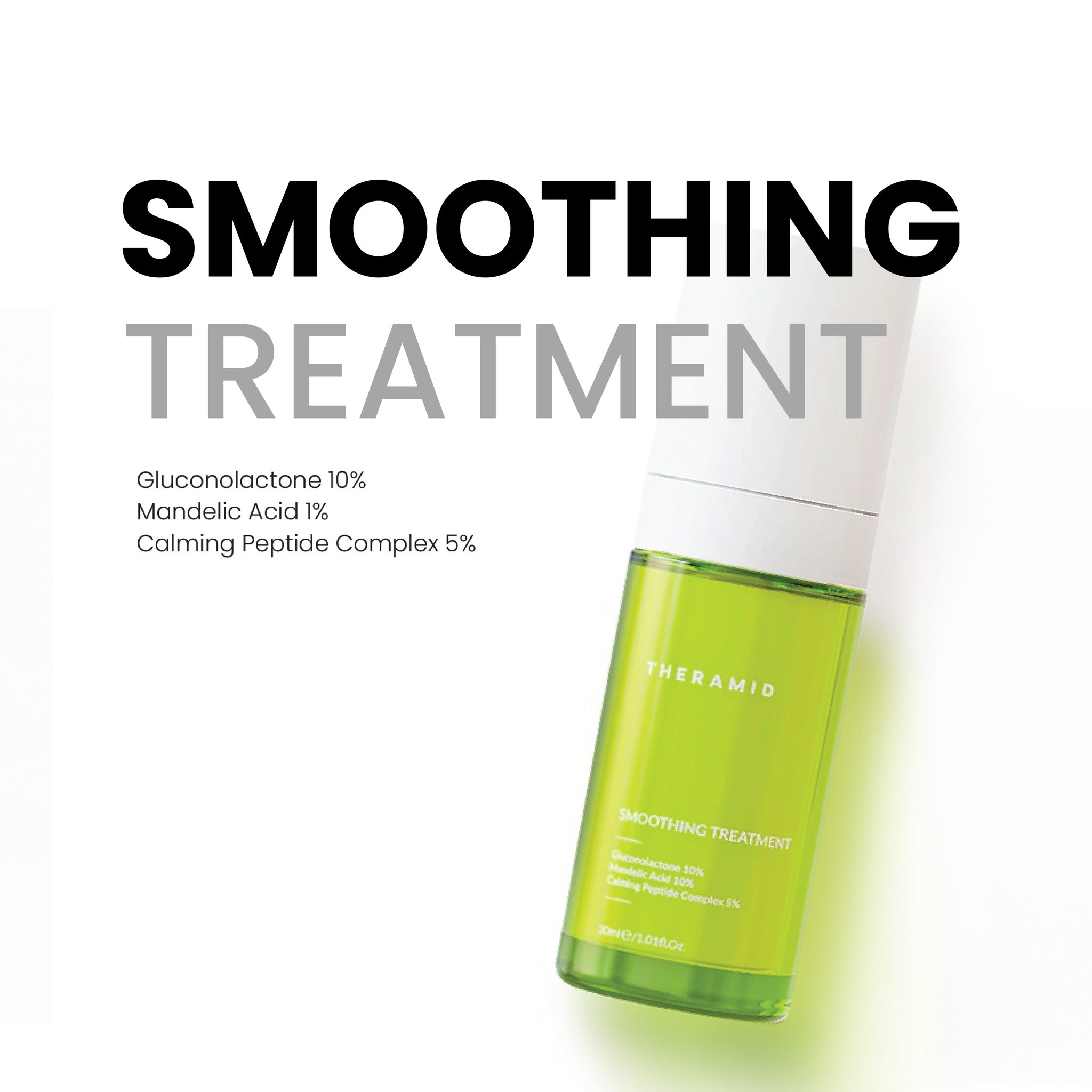 THERAMID Smoothing Treatment Chống Lão Hoá - Xanh Nõn Chuối 30ML (CTY)