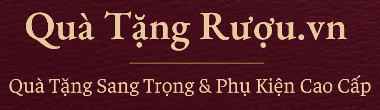 Quà Tặng Rượu Cao Cấp
