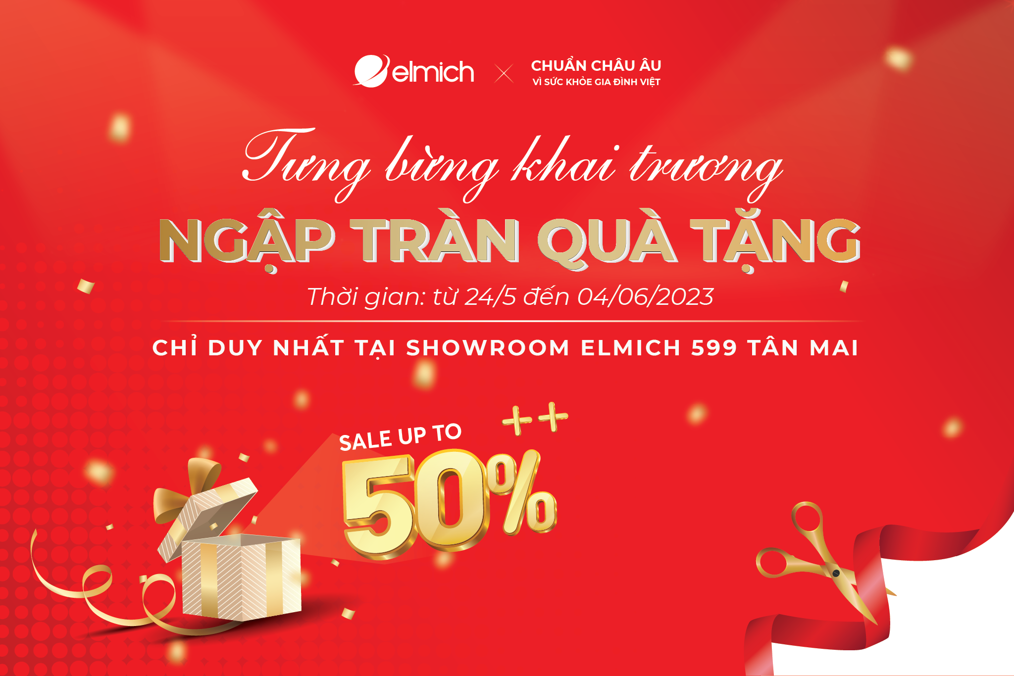 Tưng bừng Khai trương - Ngập tràn quà tặng tại Showroom Elmich 599 Tân Mai