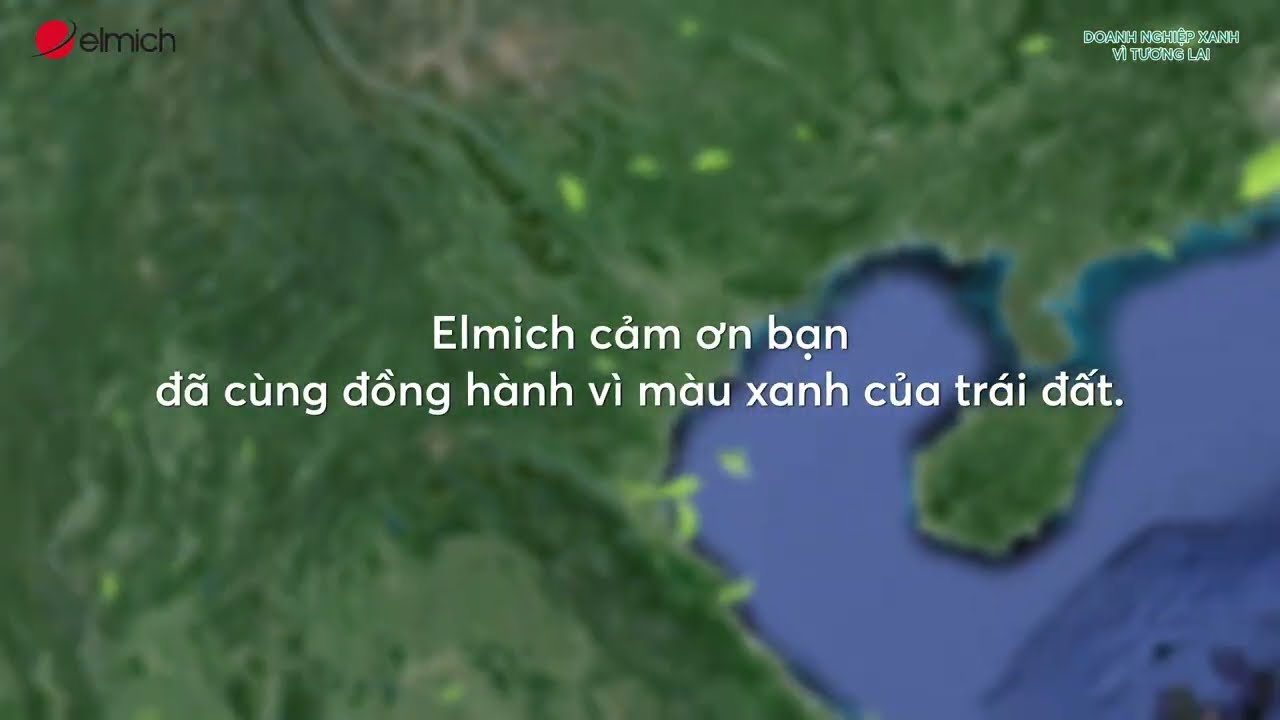Elmich xanh: Hành trình chạm đến tương lai bền vững