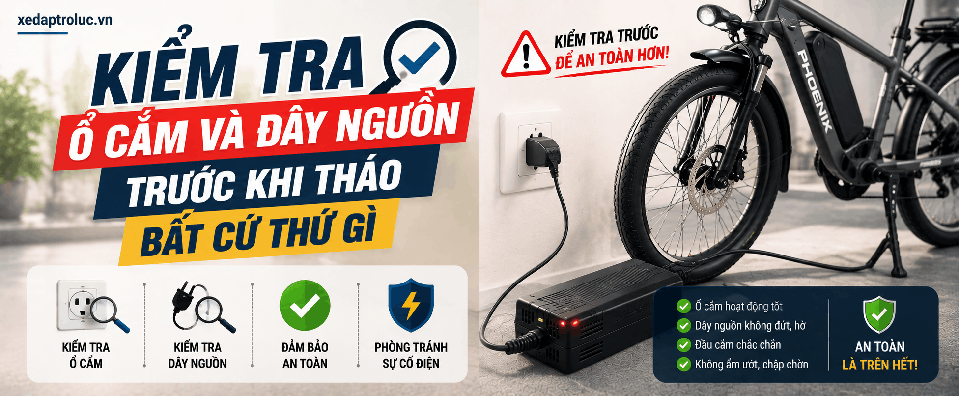 Kiểm tra ổ cắm và dây nguồn trước khi tháo bất cứ thứ gì