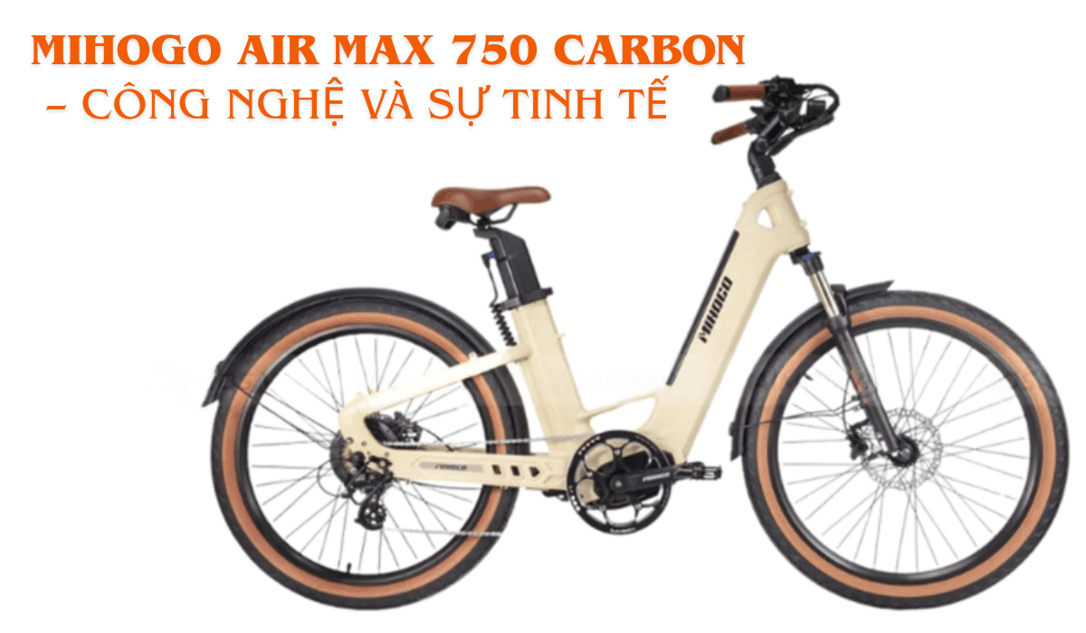 MIHOGO Air Max 750 Carbon – Công nghệ và sự tinh tế