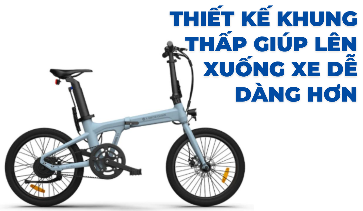 Thiết kế khung thấp giúp lên xuống xe dễ dàng hơn