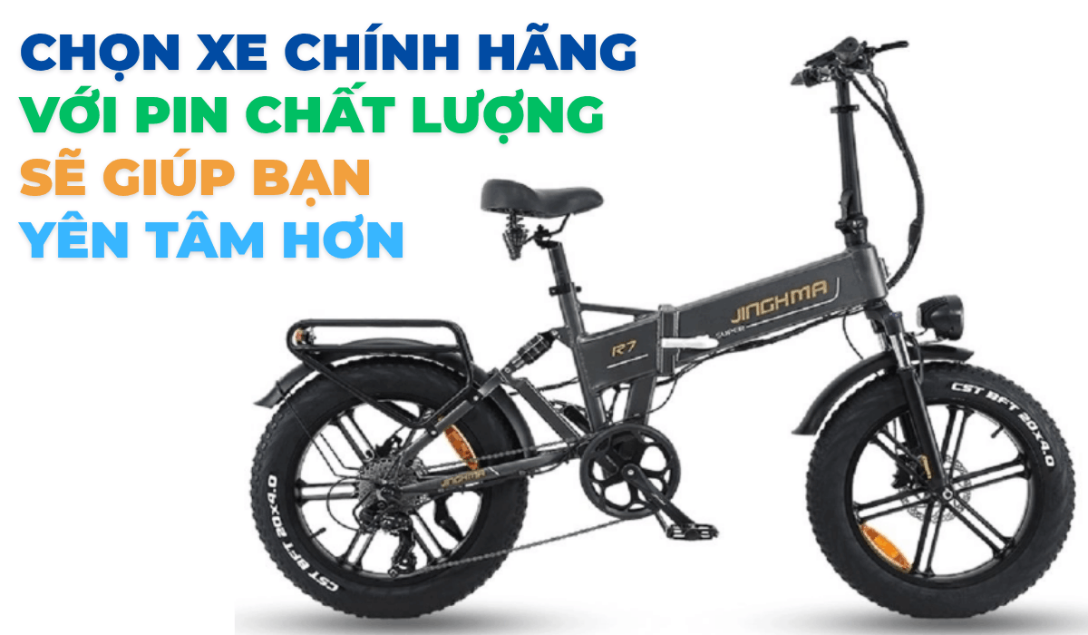 Chọn xe chính hãng với pin chất lượng sẽ giúp yên tâm hơn