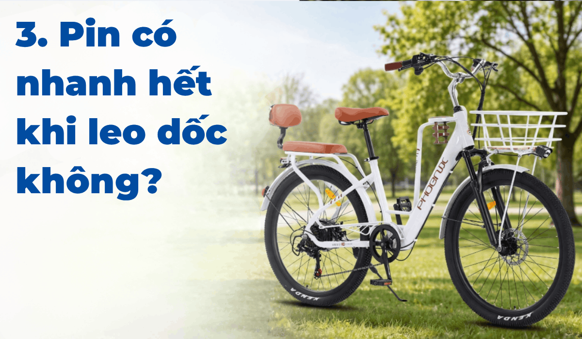 3. Pin có nhanh hết khi leo dốc không?