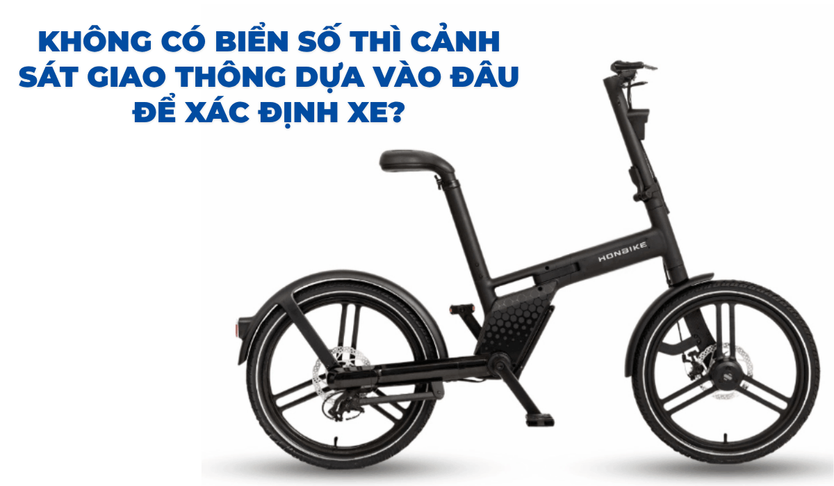 Không có biển số thì cảnh sát giao thông dựa vào đâu để xác định xe?