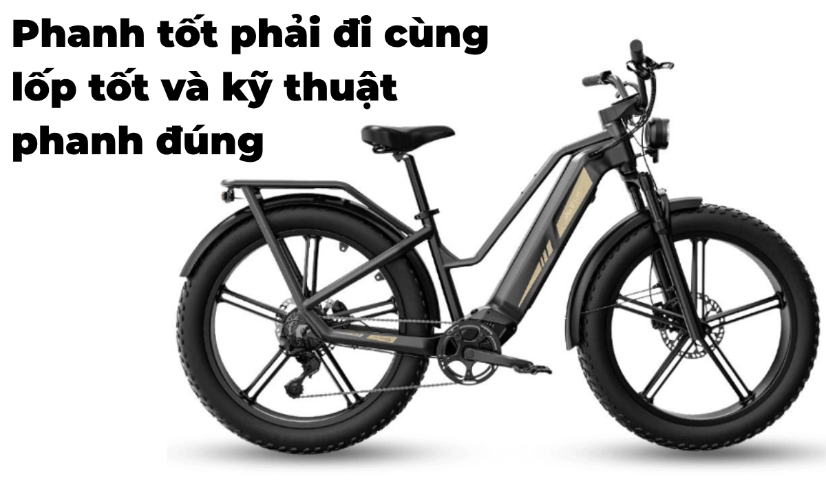 Phanh tốt phải đi cùng lốp tốt và kỹ thuật phanh đúng