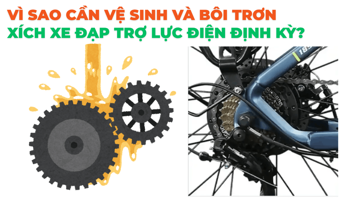 Vì sao cần vệ sinh và bôi trơn xích xe đạp trợ lực điện định kỳ?