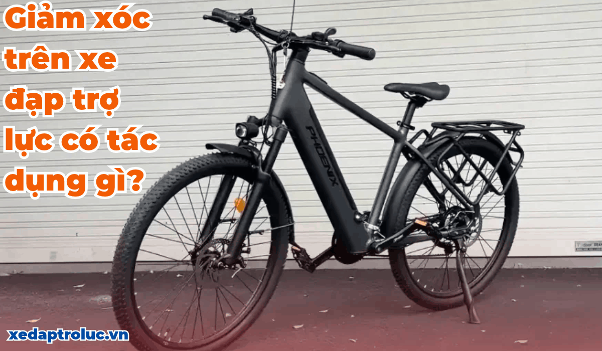 Giảm xóc trên xe đạp trợ lực có tác dụng gì?