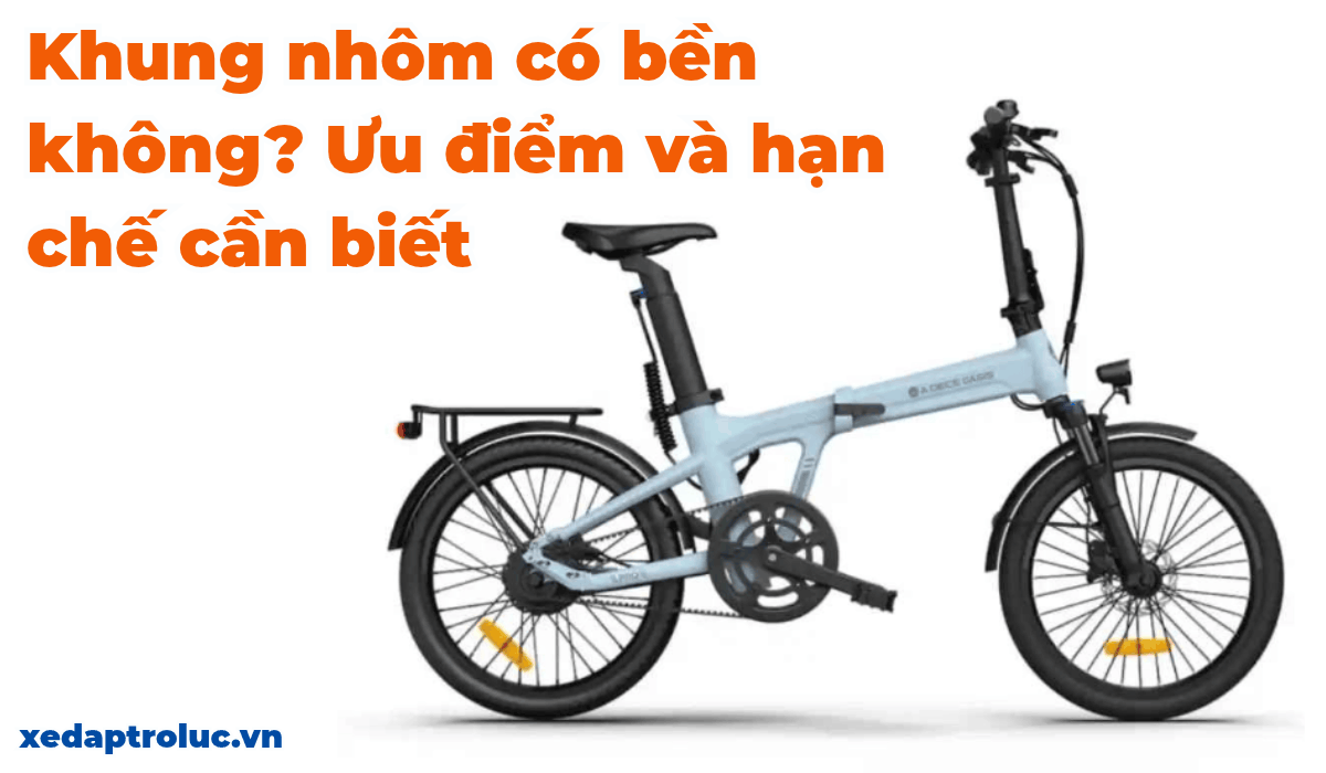 Khung nhôm có bền không? Ưu điểm và hạn chế cần biết