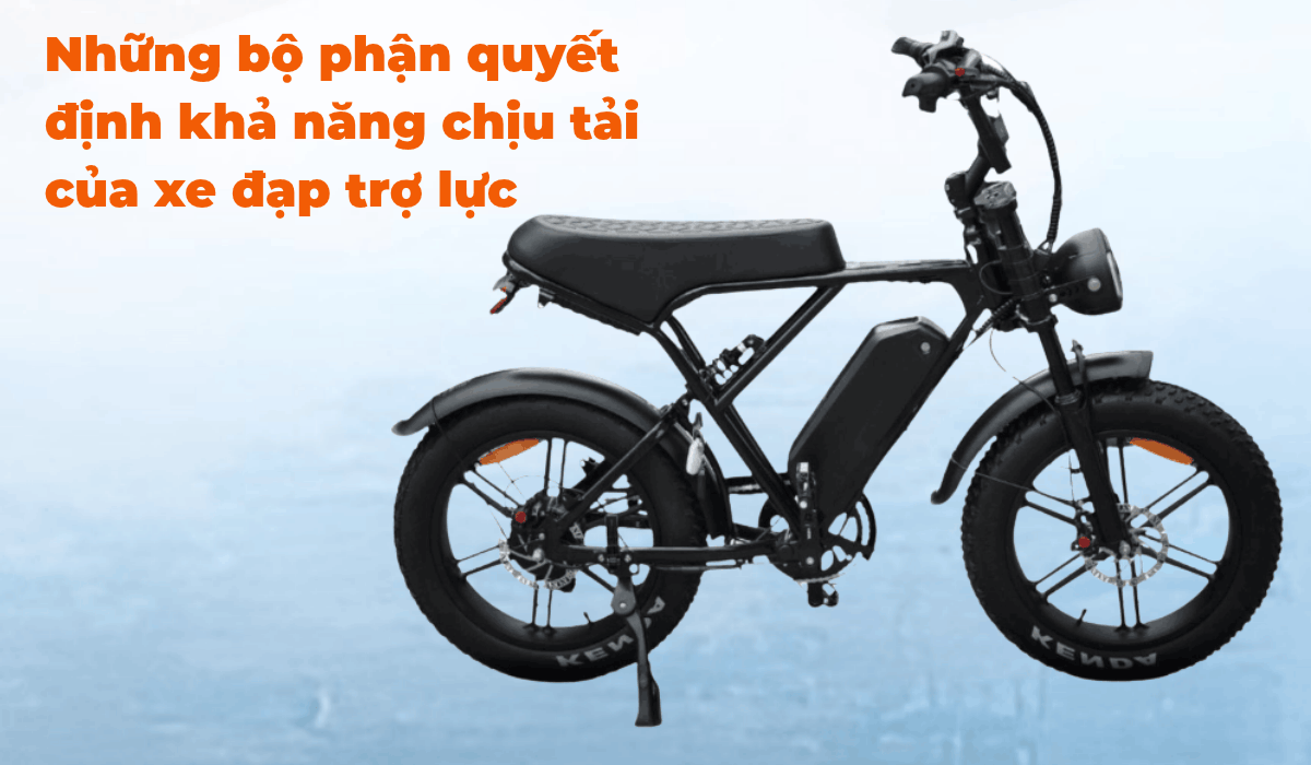 Những bộ phận quyết định khả năng chịu tải của xe đạp trợ lực