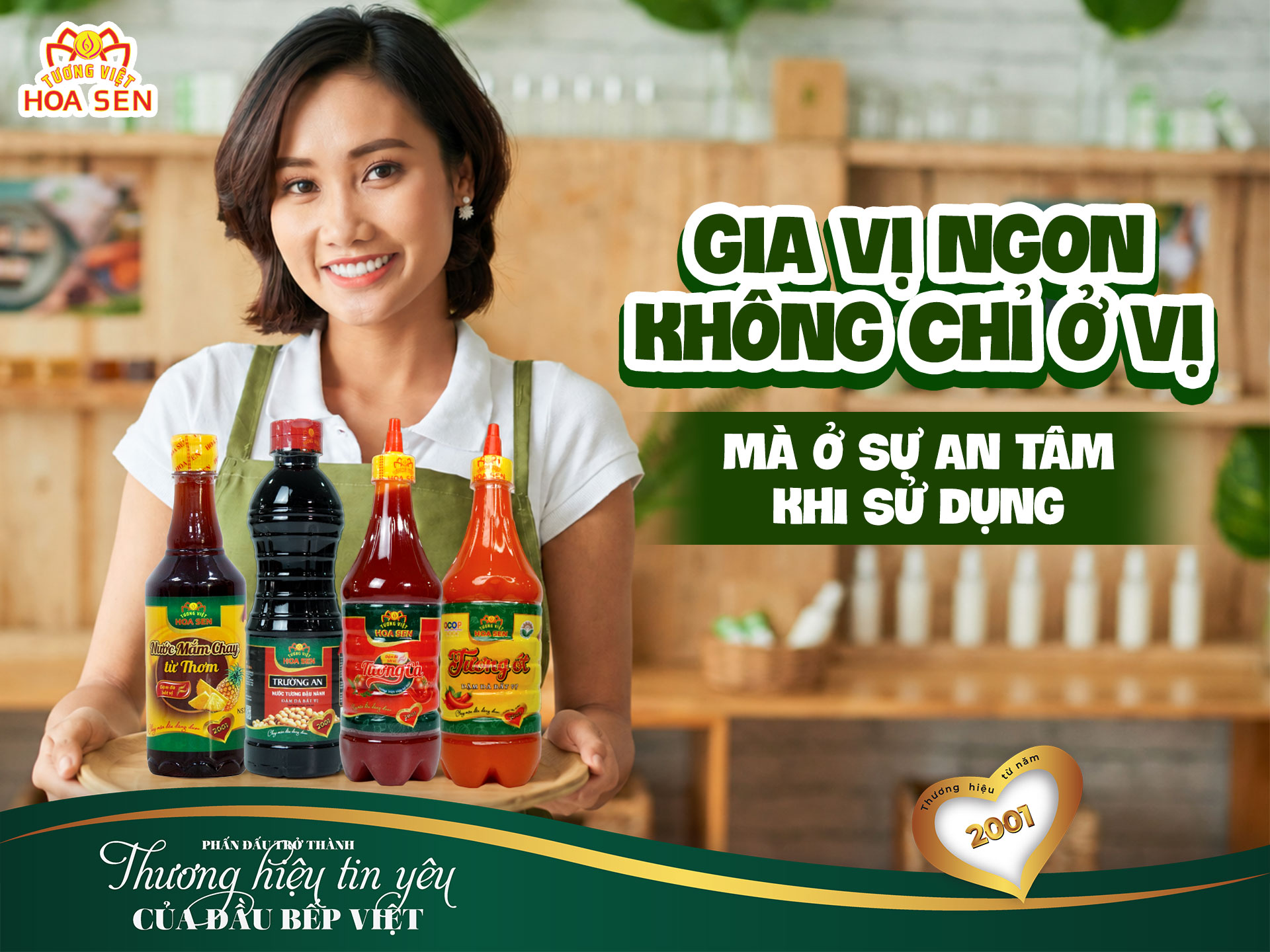 GIA VỊ NGON KHÔNG CHỈ Ở VỊ – MÀ Ở SỰ AN TÂM KHI SỬ DỤNG