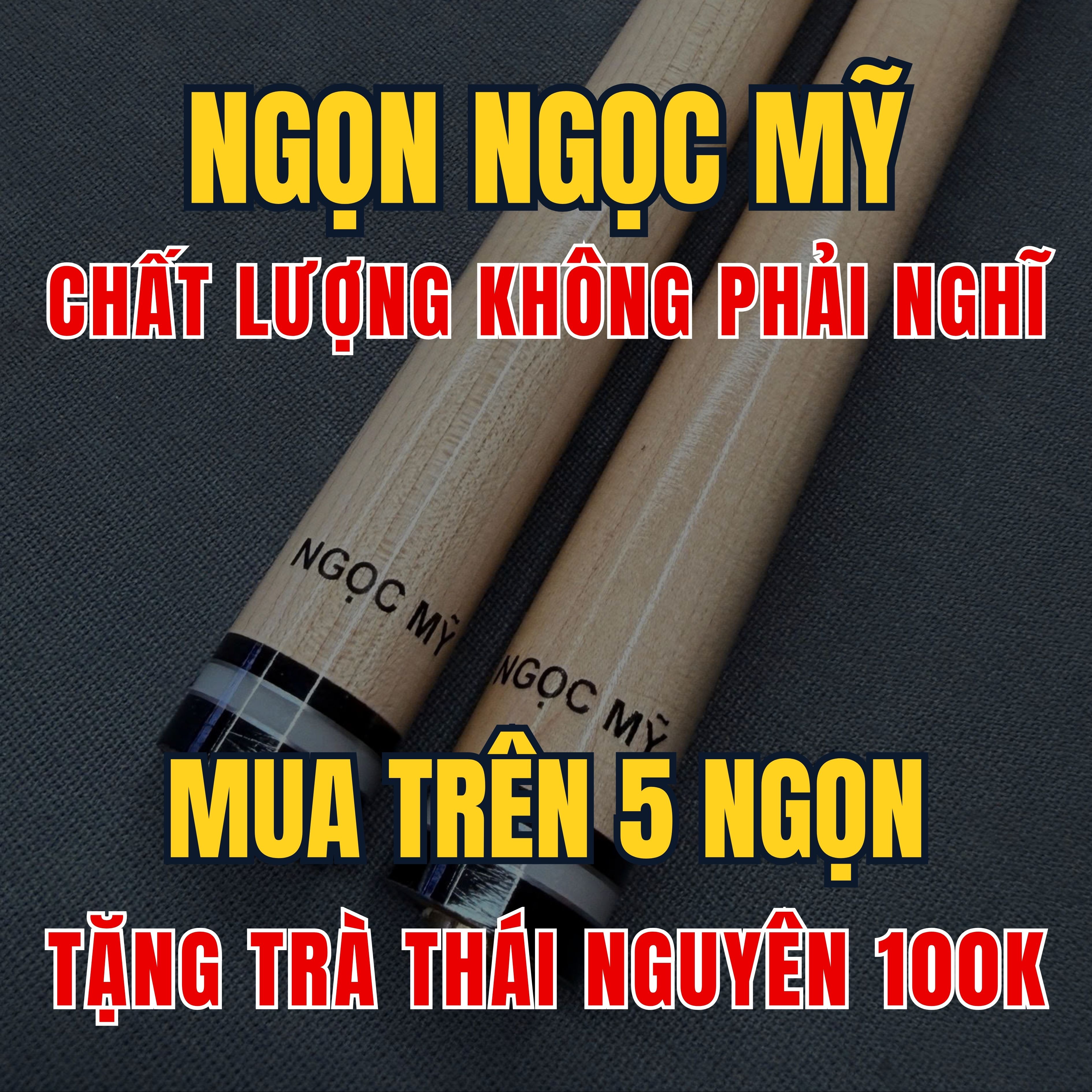 NGỌN NGỌC MỸ - CHẤT LƯỢNG KHÔNG PHẢI NGHĨ