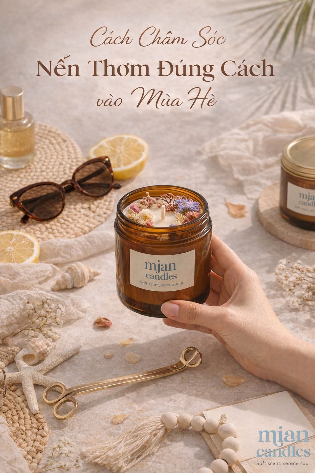Cách Chăm Sóc Nến Thơm Đúng Cách Vào Mùa Hè