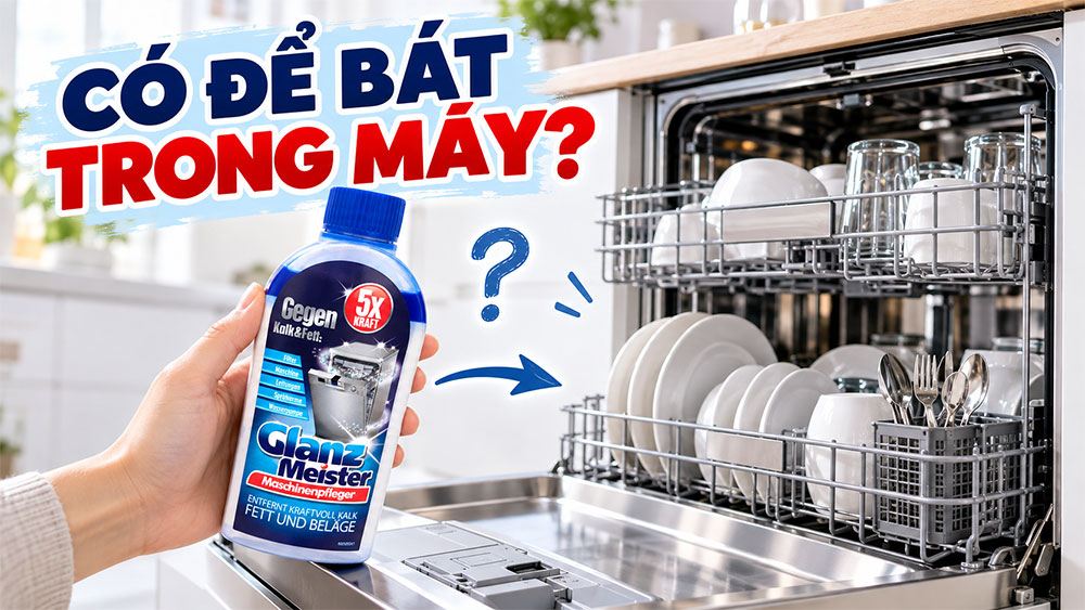 Cho dung dịch vệ sinh vào máy khi đang có bát?
