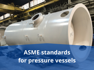 ASME - PART I: ASME standards and the “Technical Passport” for pressure vessels