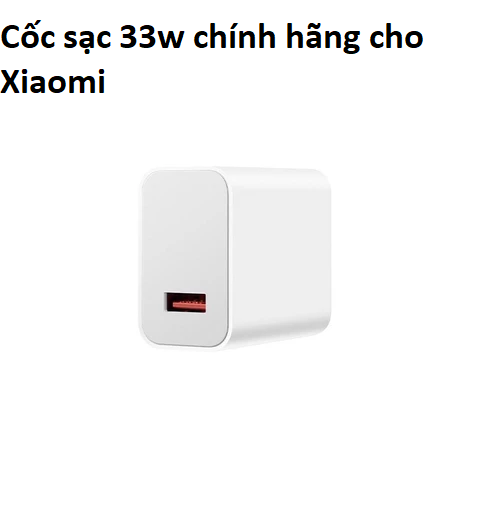 Cốc sạc USB Xiaomi 33w chính hãng