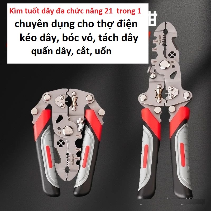 Kìm tuốt dây đa chức năng 21 trong 1 chuyên dụng cho thợ điện.