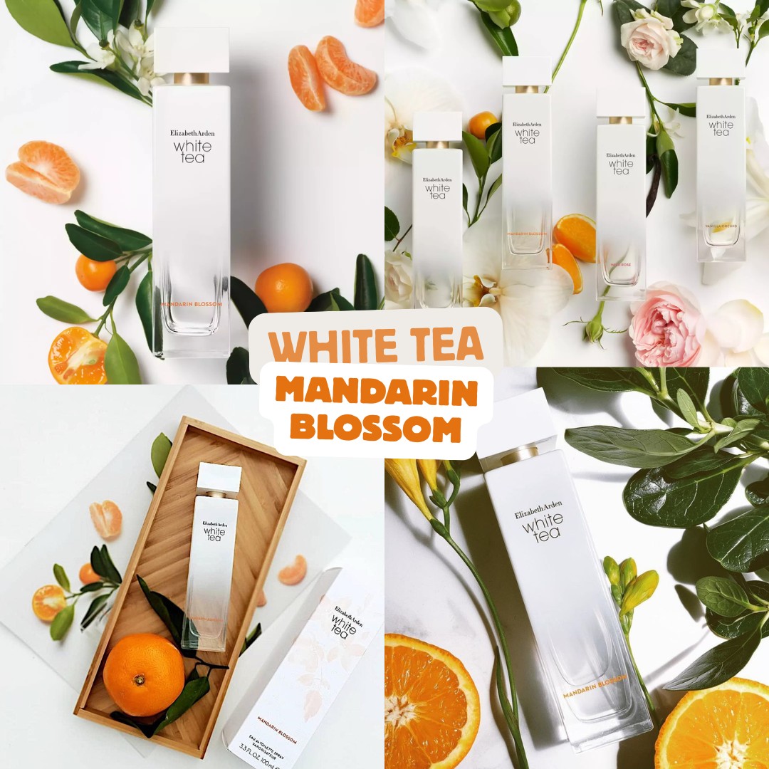 WHITE TEA MANDARIN BLOSSOM - bản giao hưởng tươi sáng như ánh nắng đầu ngày.