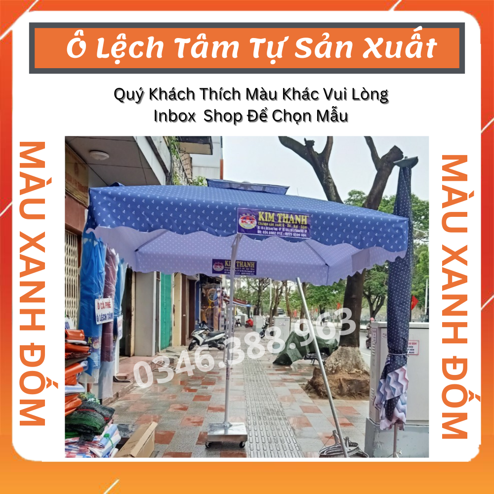 Ô Lệch Tâm Che Mưa , Che Nắng Kích  Thước 2,5M x 2,5M (Dòng phổ thông)