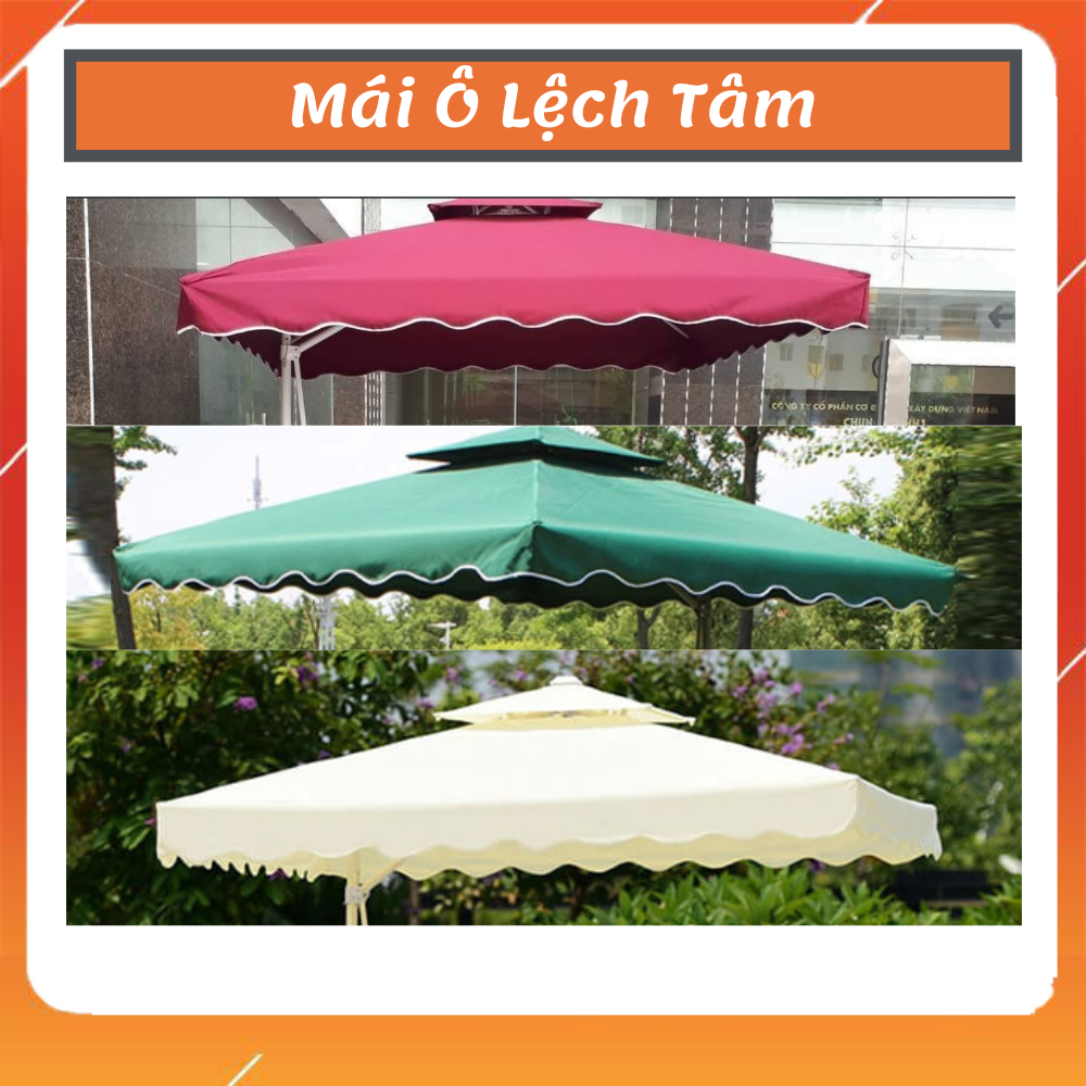 Ô Lệch Tâm Che Mưa , Che Nắng Kích  Thước 2,5M x 2,5M (Dòng phổ thông)